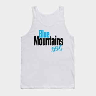 Blue Mountains Girl Australia Raised Me Tank Top